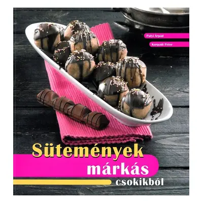 Sütemények márkás csokikból