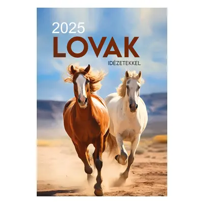 2025 Naptár: Lovak