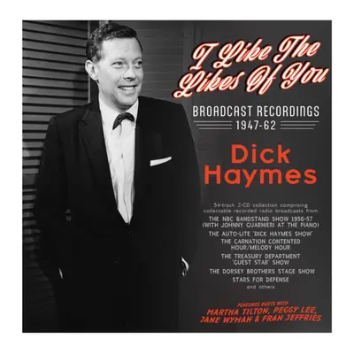 "I Like the Likes of You" ("Dick Haymes") (CD / Album)