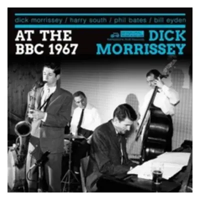 "There and Then and Sounding Great (1967 BBC Session)" ("Dick Morrissey Quartet") (CD / Album)