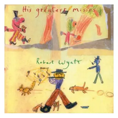 "His Greatest Misses" ("Robert Wyatt") (Vinyl / 12" Album)