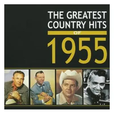 "Greatest Country Hits of 1955" ("") (CD / Album)