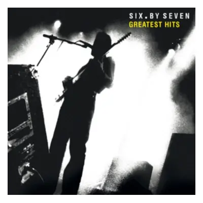 "Greatest Hits" ("Six By Seven") (CD / Album)