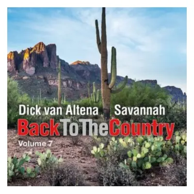 "Back to the Country 7" ("Dick van Altena & Savannah") (CD / Album (Jewel Case))