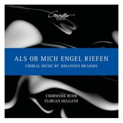 "Als Ob Mich Engel Riefen: Choral Music By Johannes Brahms" ("") (CD / Album)