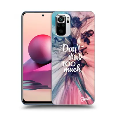 ULTIMATE CASE Xiaomi Redmi Note 10S - készülékre - Don't think TOO much