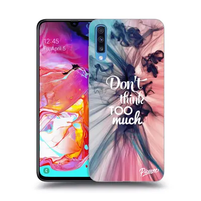 ULTIMATE CASE Samsung Galaxy A70 A705F - készülékre - Don't think TOO much