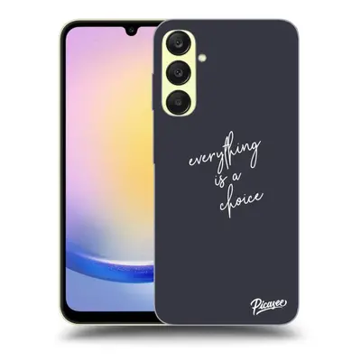 ULTIMATE CASE Samsung Galaxy A25 A256B 5G - készülékre - Everything is a choice