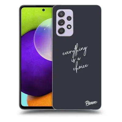 ULTIMATE CASE Samsung Galaxy A52 5G A525F - készülékre - Everything is a choice